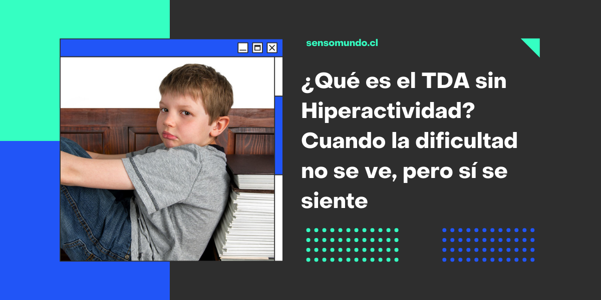 TDA sin hiperactividad